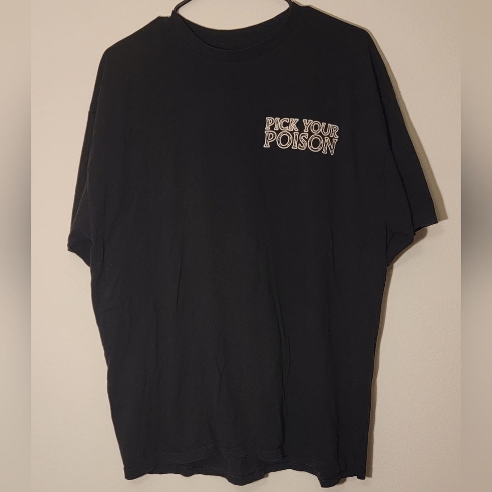 Pick your Poison- A$$holes Live Forever TShirt Size XL